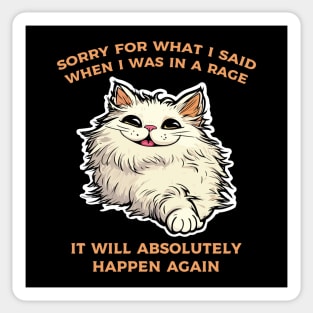 sorry about my cat rage Sticker